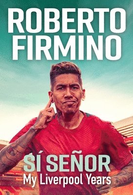 Roberto Firmino - SÍ SEÑOR, Häftad