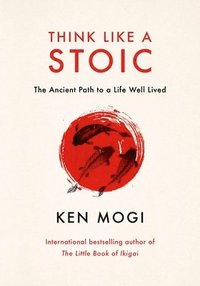 bokomslag Think Like a Stoic