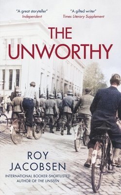 Roy Jacobsen - Unworthy, Inbunden