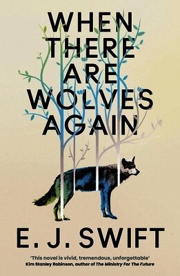 When There Are Wolves Again