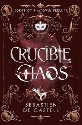 Crucible of Chaos 1