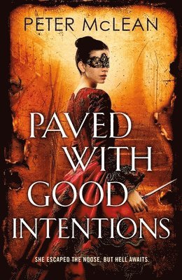 Peter McLean - Paved with Good Intentions, Häftad