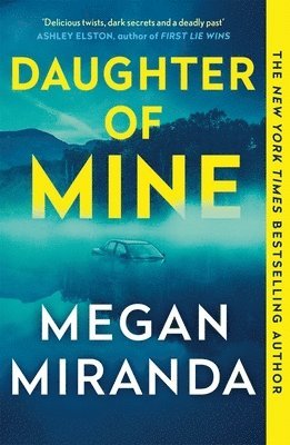 Megan Miranda - Daughter of Mine, Häftad