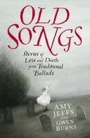 Amy Jeffs, Gwen Burns - Old Songs, Häftad