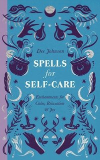 bokomslag Spells for Self-Care