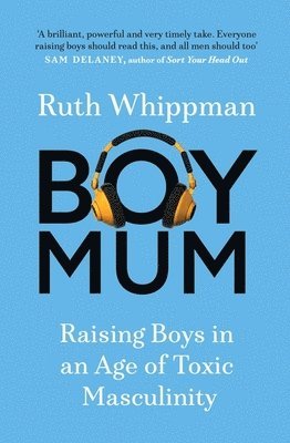 Ruth Whippman - BoyMum, Häftad
