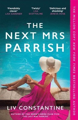 Liv Constantine - Next Mrs Parrish, Häftad