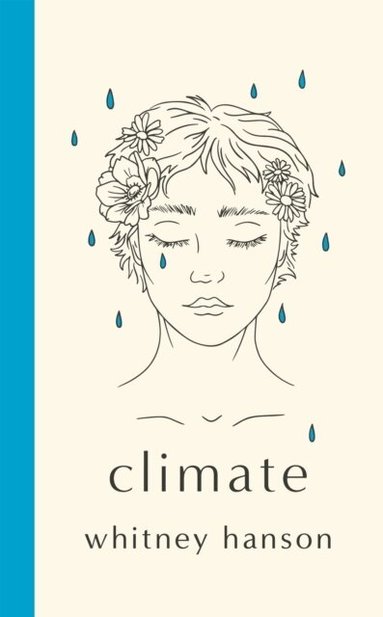 Whitney Hanson - Climate, Inbunden