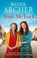 Rosie Archer - Wish Me Luck, Inbunden