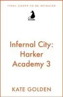 Kate Golden - Infernal City, Inbunden. Tillgänglighet: Kommande