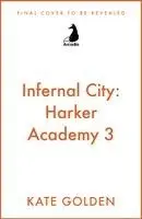 Kate Golden - Infernal City, Häftad. Tillgänglighet: Kommande