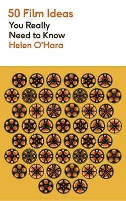 Helen O’Hara - 50 Film Ideas You Really Need to Know, Häftad