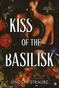 bokomslag Kiss Of The Basilisk