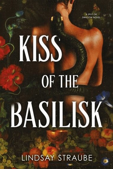 Lindsay Straube - Kiss Of The Basilisk, Häftad