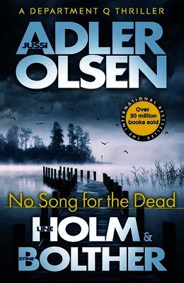 Jussi Adler-Olsen, Stine Bolther, Line Holm - No Song for the Dead, Häftad