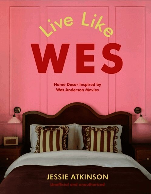 Jessie Atkinson - Live Like Wes, Inbunden