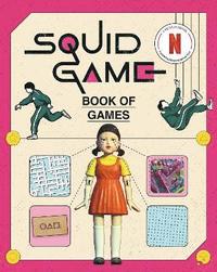 bokomslag Squid Game Book of Games