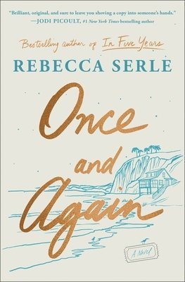 Rebecca Serle - Once and Again, Inbunden