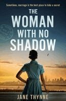 Jane Thynne, Jane Wood - Woman With No Shadow, Inbunden. Tillgänglighet: Kommande