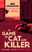 Jiro Akagawa - Game of Cat and Killer, Inbunden