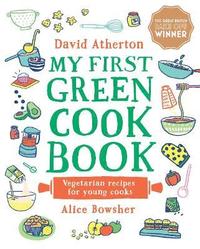 bokomslag My First Green Cook Book: Vegetarian Recipes for Young Cooks