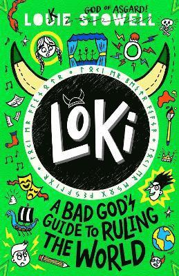 Loki: A Bad God's Guide to Ruling the World 1