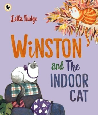 Leila Rudge - Winston and the Indoor Cat, Häftad