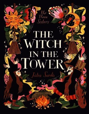 Júlia Sardà - Witch in the Tower, Inbunden