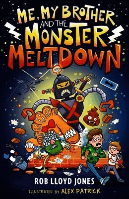 Rob Lloyd Jones - Me, My Brother and the Monster Meltdown, Häftad