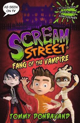 Tommy Donbavand - Scream Street 1: Fang of the Vampire, Häftad