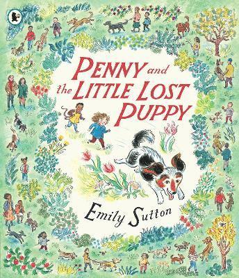 Emily Sutton - Penny and the Little Lost Puppy, Häftad