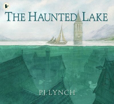 P.J. Lynch, P. J. Lynch - Haunted Lake, Häftad