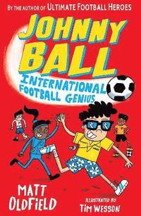 bokomslag Johnny Ball: International Football Genius