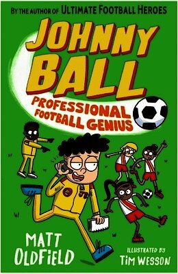 Matt Oldfield - Johnny Ball: Professional Football Genius, Häftad