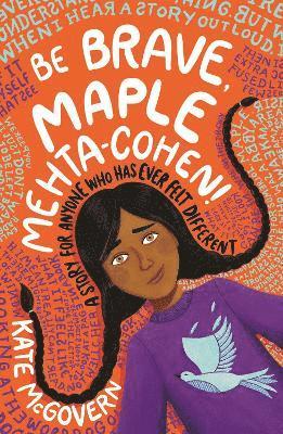 Be Brave, Maple Mehta-Cohen!: A Story for Anyone Who Has Ever Felt Different 1