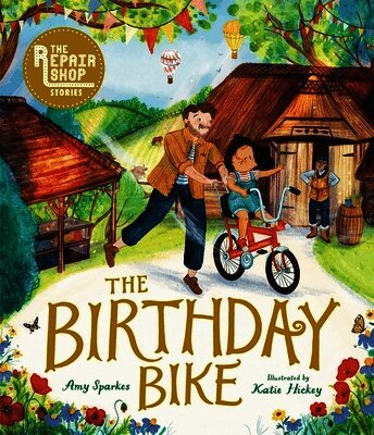 Amy Sparkes - Repair Shop Stories: The Birthday Bike, Inbunden