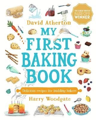My First Baking Book: Delicious Recipes for Budding Bakers