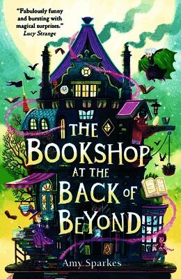 Amy Sparkes - Bookshop at the Back of Beyond, Häftad