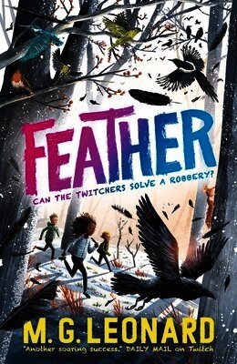 M. G. Leonard - Feather, Häftad