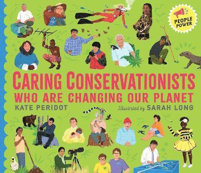 Caring Conservationists Who Are Changing Our Planet 1