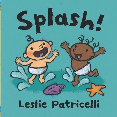 Leslie Patricelli - Splash!, Kartonnage