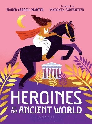 Heroines of the Ancient World 1