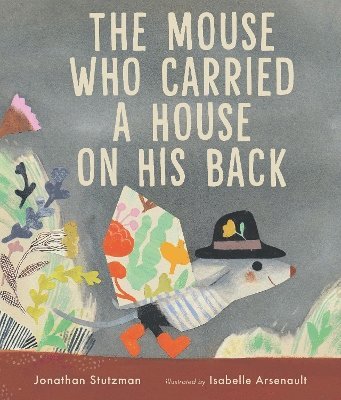 bokomslag Mouse Who Carried a House on His Back