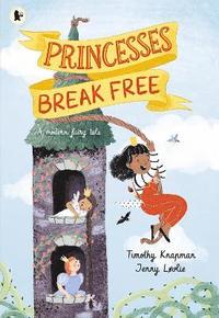 bokomslag Princesses Break Free