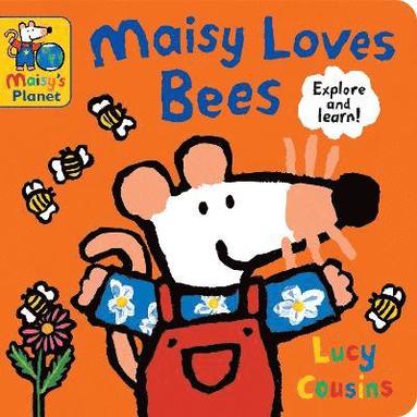 bokomslag Maisy Loves Bees: A Maisy's Planet Book