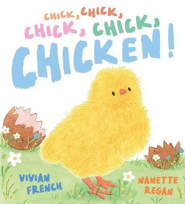 bokomslag Chick, Chick, Chick, Chick, Chicken!