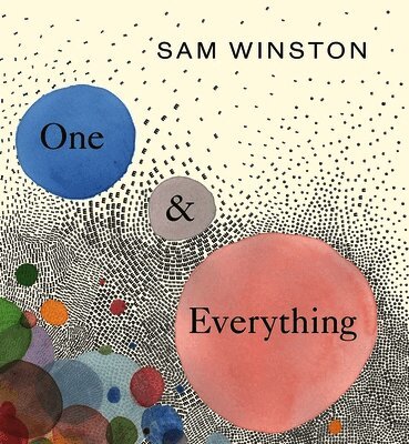 Sam Winston - One and Everything, Inbunden