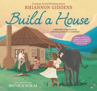bokomslag Build a House: A history of resilience and the journey to freedom