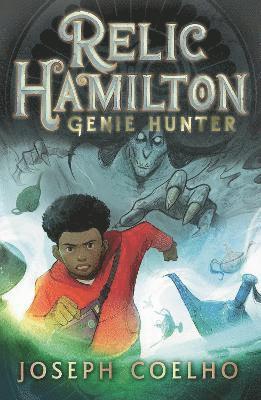 bokomslag Relic Hamilton, Genie Hunter