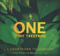 bokomslag One Tiny Treefrog: A Countdown to Survival